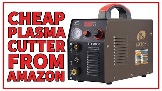 I Got a Cheap Plasma Cutter from Amazon Lotos LT5000D Review [upl. by Leagiba]