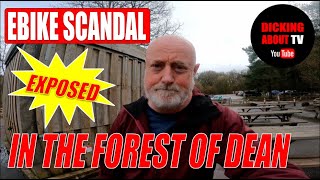 Ebike SCANDAL in the Forest of Dean EXPOSED [upl. by Alrac851]