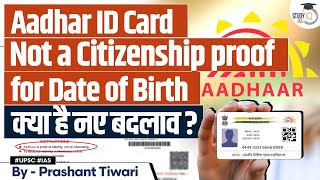 Why Aadhaar will not be Considered as Valid Proof of Date of Birth  UPSC GS2 [upl. by Karee]