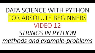 12  Python  stringsmethodsexampleproblems Data Science With Python HINDI [upl. by Ritz]