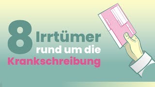 🤧8 Mythen über die Krankschreibung🤒 [upl. by Asfah]