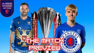 Rangers vs St Johnstone Preview Pod [upl. by Einuj]