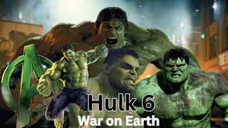 hulk 6 hulks War on Earth A Superhero Tragedy Marvel’s Cinematic Universe [upl. by Pritchett]