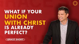 What If Your Union with Christ Is Already Perfect  Andrew Farley [upl. by Norad]