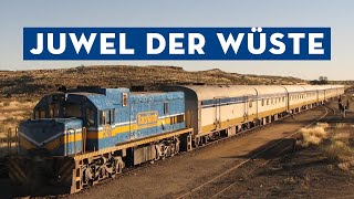 Sonderzugreise Juwel der Wüste mit dem Desert Express [upl. by Mckenna291]