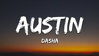 Dasha  Austin Lyrics [upl. by Yatnuhs985]