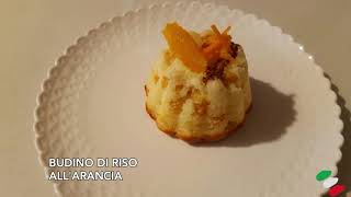 BUDINO DI RISO ALL ARANCIA [upl. by Neirol]