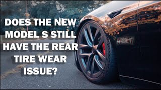 NEW TESLA MODEL S PLAID TIRE WEAR ISSUE [upl. by Awhsoj681]