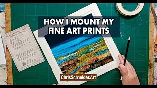 182 How I mount my fine art prints [upl. by Jaycee]