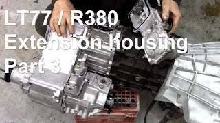 R380 LT77 gearbox extension housing rebuild Part 3 [upl. by Curran]