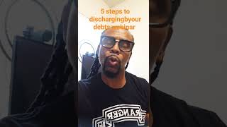 5 steps to discharging your debts webinar [upl. by Sivartal807]