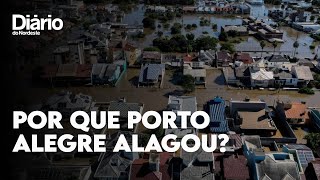 Por que Porto Alegre alagou Entenda a calamidade que deixou a capital sem luz água e suprimentos [upl. by Attenweiler]