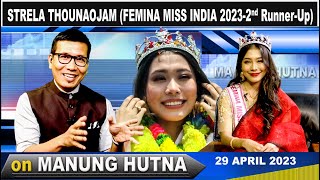 STRELA THOUNAOJAM on MANUNG HUTNA 29 April 2023 [upl. by Naxor]