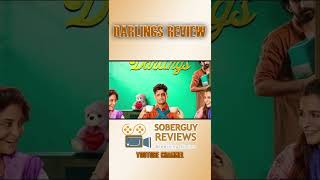 Darlings Movie Review  Darlings Movie By Soberguy Reviews  Roshan Mathew  Alia Bhatt movies [upl. by Sidnal]