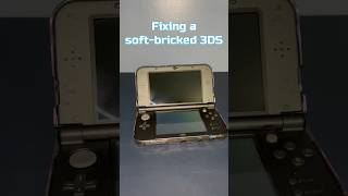 Fixing a softbricked 3DS nintendo3ds shorts [upl. by Aohsoj]