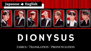 BTS 防弾少年団 Dionysus Japanese Ver Lyrics 歌詞 English TranslationRomanizationConcept Lyric Video [upl. by Ennaeel782]