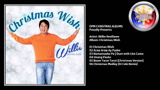 WILLIE REVILLAME  Christmas Wish  Full Christmas Album [upl. by Kcirderfla]