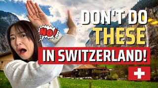 10 MISTAKES TO AVOID DURING YOUR TRIP TO SWITZERLAND 🚫 [upl. by Ronyam]