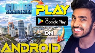 How To Play Cities Skylines On Android 😊 Easy amp Real [upl. by Tansy]