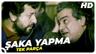 Şaka Yapma  Zeki Alasya Ve Metin Akpınar Eski Türk Filmi Tek Parça [upl. by Adnamar]