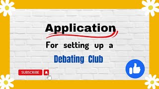 Application  Debating club  SSC  HSC  All classes [upl. by Woods238]