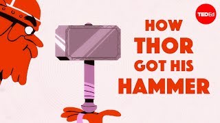 How Thor got his hammer  Scott A Mellor [upl. by Ynamreg]