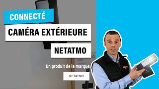 CGED vous présente la caméra extérieur de Netatmo [upl. by Ydne]