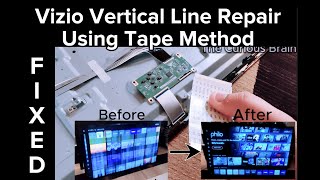 Vizio 70quot TV Vertical Line Repair Using Tape Method  FIXED  Vizio V705H1 [upl. by Nirrek882]