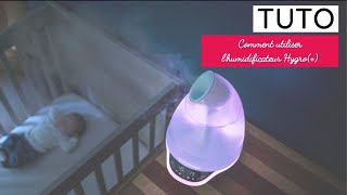 HUMIDIFICATEUR DAIR BÉBÉ HYGRO BABYMOOV  Mode demploi [upl. by Lara]