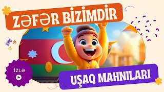 Usaq mahnilari  Zəfər bizimdir Zefer usaq mahnisi [upl. by Nulubez]