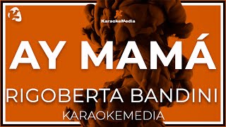 Rigoberta Bandini  Ay mama Filtered Instrumental  Benidorm Fest 2022 [upl. by Chi]