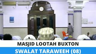 SWALAT TARAWEEH 08 MASJID LOOTAH BUXTON [upl. by Pohsib203]