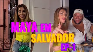 NOVO REALITY MAYA EM SALVADOR  EPISÓDIO 1 mayamassafera [upl. by Kooima]