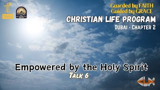 CLP Talk6 Teaser Empowered by the Holy Spirit DXB CH2 Batch2 [upl. by Analart]