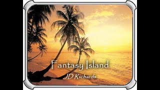 Fantasy Island [upl. by Lsiel]