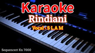 Rindiani  Slam  Karaoke HD [upl. by Dougal]