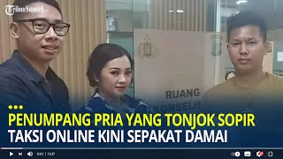 Sesuai Prediksi Warganet Penumpang Pria yang Tonjok Sopir Taksi Online Kini Sepakat Damai [upl. by Mook269]