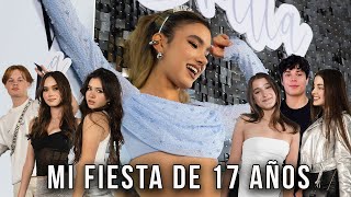 MI FIESTA DE 17 AÑOS ¡Todos Juntos de Nuevo  Ana Emilia [upl. by Atirahc]