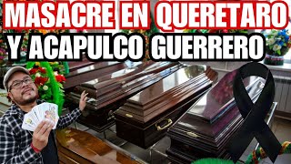 MASACRE EN QUERÉTARO Y TRES PALOS GUERRERO  Lectura Espiritual de Tarot AdrianXimenez [upl. by Ateuqal]