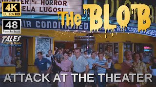 The Blob Attack At the Theater Remastered to 4K48fps HD [upl. by Whitten646]