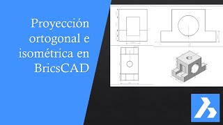 Imprimir proyecciones de una pieza 3D en BricsCAD [upl. by Ulund]