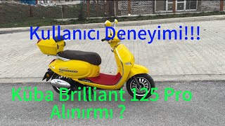 Kuba Brilliant 125 Pro İnceleme  KULLANICI YORUMU  kubamotor rks motovlog [upl. by Akitahs701]