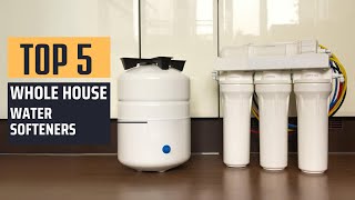 Best Whole House Water Softeners 2024  Top 5 Picks [upl. by Owades]