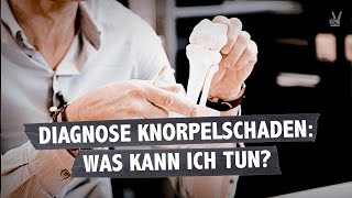 Diagnose Knorpelschaden  was ist passiert und was kann ich tun [upl. by Johiah]