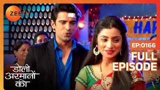 Samrat ने Anu से कहा दिल का हाल  Doli Armaanon Ki  Full Ep 166  ZEE TV [upl. by Buxton432]