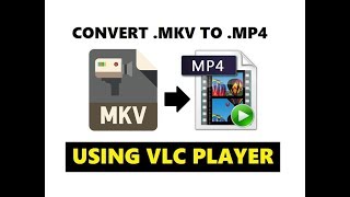 How to Convert MKV to MP4 using VLC Media Player  Fastest Way [upl. by Bradway]