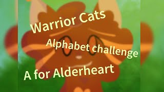 Warrior cats alphabet challenge  A for Alderheart [upl. by Arzed]