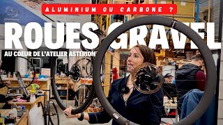 Carbone ou Aluminium  Le Guide Complet pour Choisir vos Roues Gravel avec Asterion🚴‍♀️ 🇫🇷 [upl. by Bannerman]