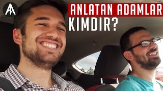 VLOG  Anlatan Adamlar Kimdir [upl. by Eedissac]