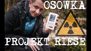 PROJEKT RIESE Atomkraftwerk Osowka [upl. by Leelaj]